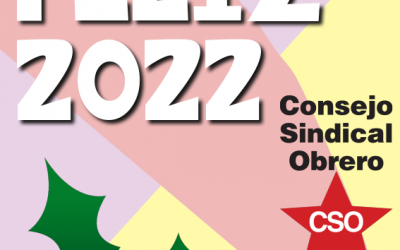 El sindicato CSO-UMH os desea un feliz y conscientemente combativo 2022