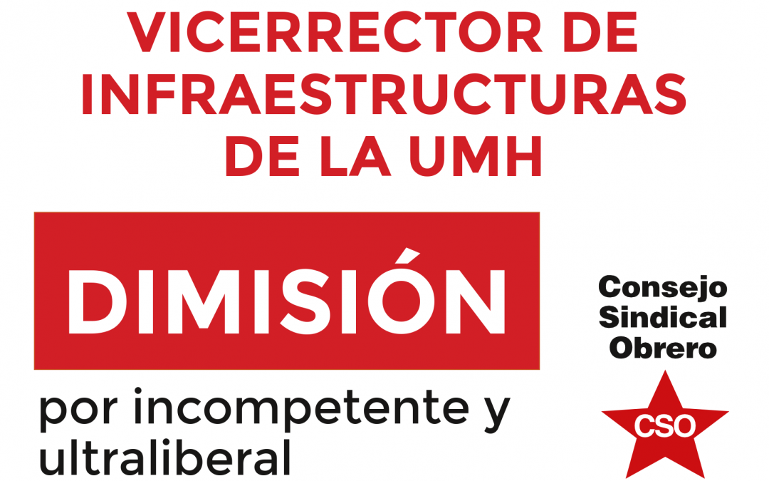 Petición de dimisión del Vicerrector de Infraestructuras … ¡¡ gestión directa de la cafetería de Altabix por la UMH YA !!