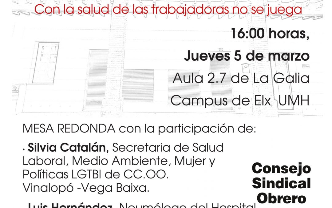Mesa redonda 5 de marzo “Enfermedad laboral: género y clase”