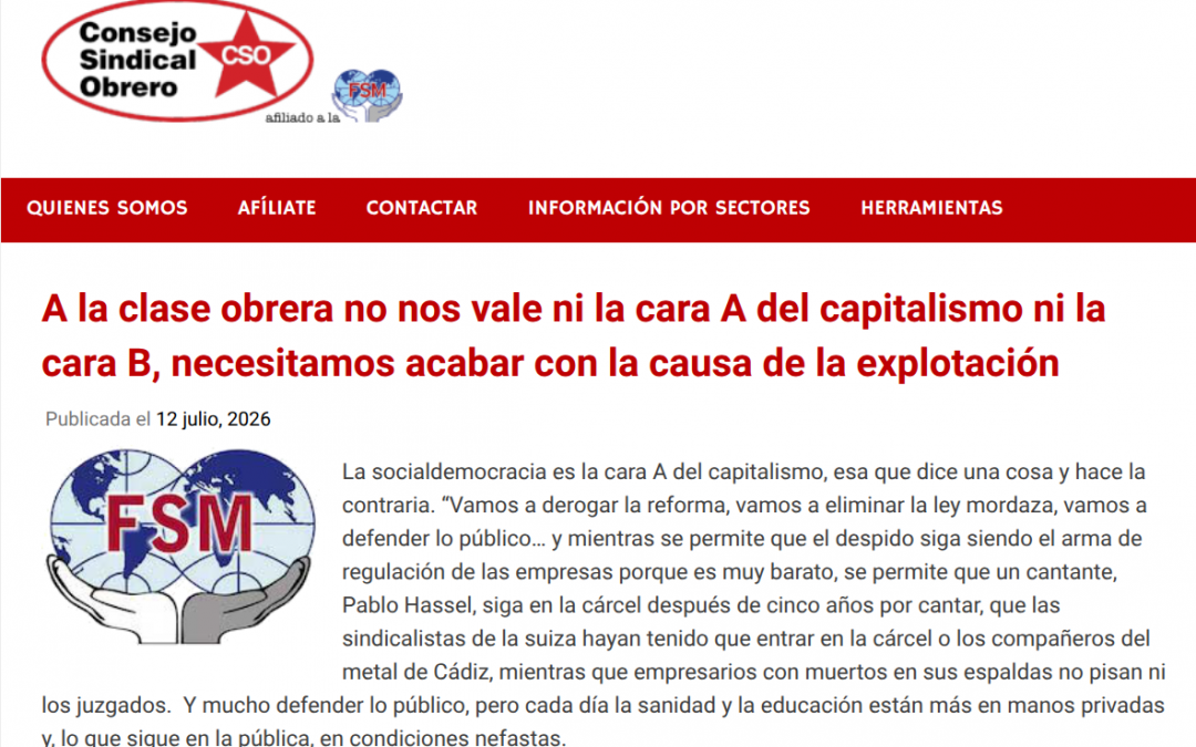 A la clase obrera no nos vale ni la cara A del capitalismo ni la cara B, necesitamos acabar con la causa de la explotación
